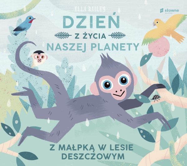DZIEŃ Z ŻYCIA NASZEJ PLANETY ELLA BAILEY NOWA