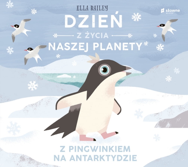 DZIEŃ Z ŻYCIA NASZEJ PLANETY ELLA BAILEY NOWA