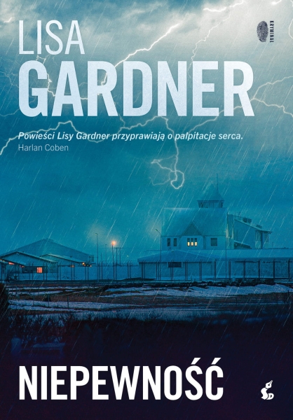 NIEPEWNOŚĆ LISA GARDNER NOWA