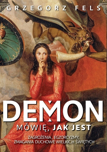 DEMON MÓWIĘ JAK JEST GRZEGORZ FELS NOWA