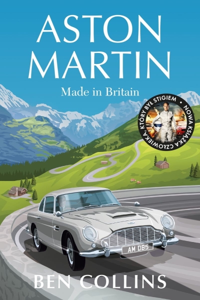 ASTON MARTIN MADE IN BRITAIN BEN COLLINS NOWA