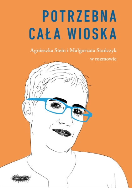 POTRZEBNA CAŁA WIOSKA AGNIESZKA STEIN NOWA
