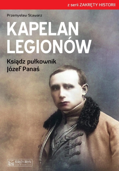KAPELAN LEGIONÓW PRZEMYSŁAW STAWARZ NOWA