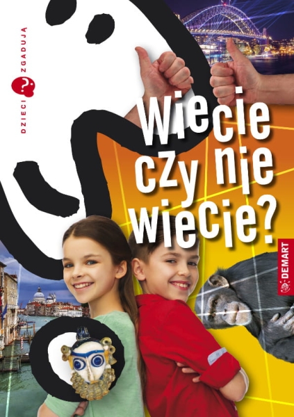 DZIECI ZGADUJĄ WIECIE CZY NIE MARZENA WIECZOREK NOWA