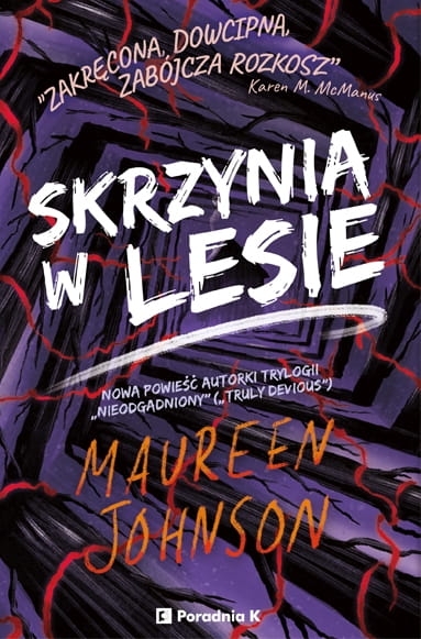 SKRZYNIA W LESIE TOM 4 MAUREEN JOHNSON NOWA