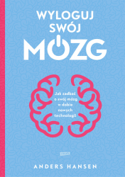 WYLOGUJ SWÓJ MÓZG ANDRES HANSEN  NOWA