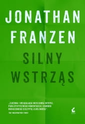 SILNY WSTRZĄS JONATHA FRANZEN NOWA