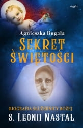 SEKRET ŚWIĘTOŚCI AGNIESZKA BUGAŁA NOWA