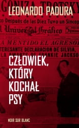 CZŁOWIEK KTÓRY KOCHAŁ PSY PADURA NOWA