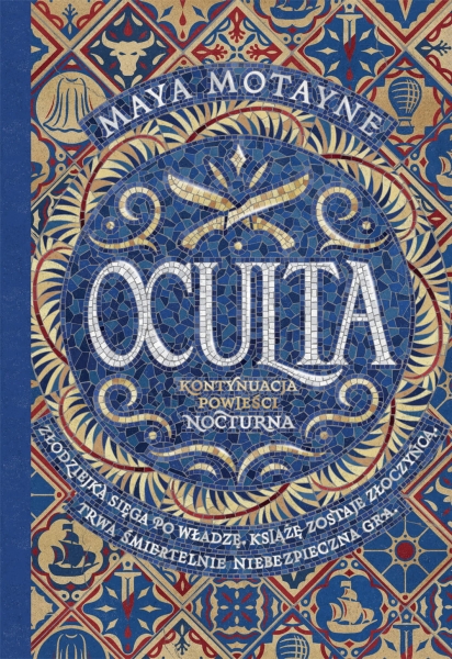 OCULTA CYKL NOCTURNA TOM 2 MAYA MOTAYNE NOWA