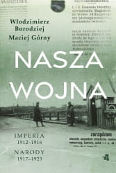 NASZA WOJNA MACIEJ GÓRNY NOWA