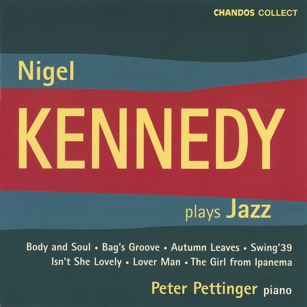 NIGEL KENNEDY PLAYS JAZZ BODY AND SOUL CD NOWA