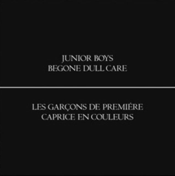 JUNIOR BOYS BEGONE DULL CARE HAZEL WORK CD NOWA