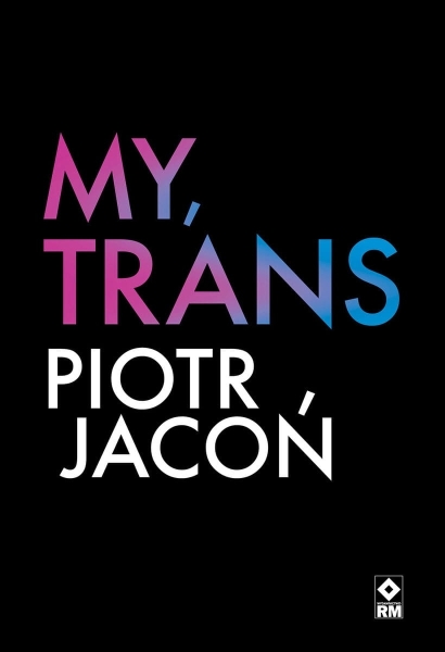 MY TRANS PIOTR JACOŃ NOWA