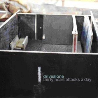 DRIVEALONE THIRTY HEART ATTACKS A DAY CD NOWA