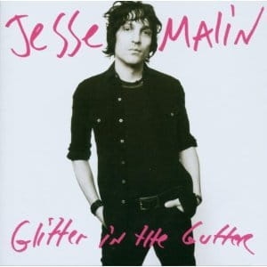 JESSE MALIN GLITTER IN THE GUTTER CD NOWA