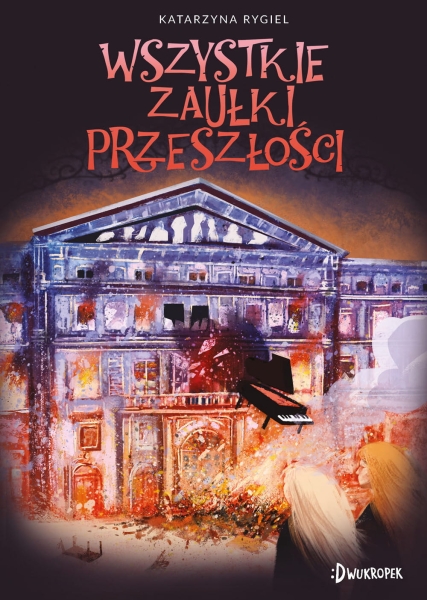 WSZYSTKIE ZAUŁKI PRZESZŁOŚCI TOM 2 RYGIEL NOWA