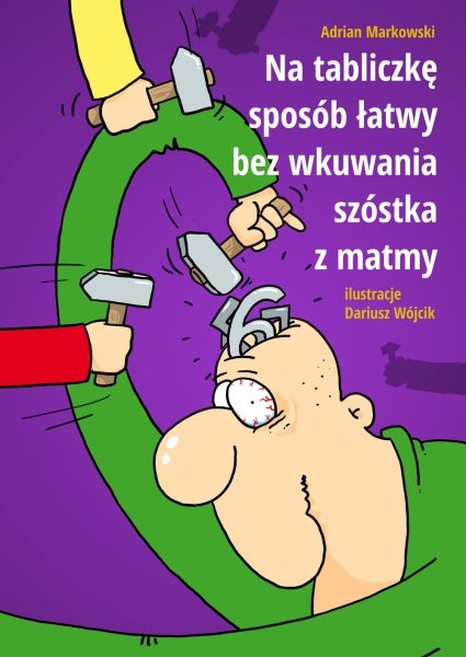 NA TABLICZKĘ SPOSÓB ŁATWY ADRIAN MARKOWSKI NOWA