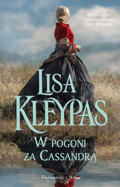W POGONI ZA CASSANDRĄ LISA KLEYPAS NOWA