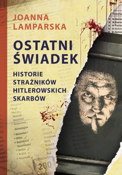 OSTATNI ŚWIADEK JOANNA LAMPARSKA NOWA