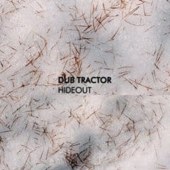DUB TRACTOR HIDEOUT DROPLETS CD NOWA