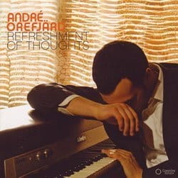 ANDREAS OREFJARD REFRESHMENT OF THOUGHT CD NOWA