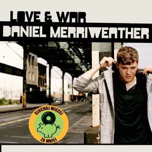 DANIEL MERRIWEATHER LOVE AND WAR FOR MONEY CD NOWA