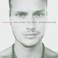 HUMANE WELCOME TO THIS WONDERLAND CRUCIFY CD NOWA