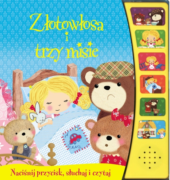 ZŁOTOWŁOSA I TRZY MISIE NACIŚNIJ PRZYCISK NOWA