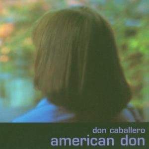 DON CABALLERO AMERICAN FIRE BACK CD NOWA
