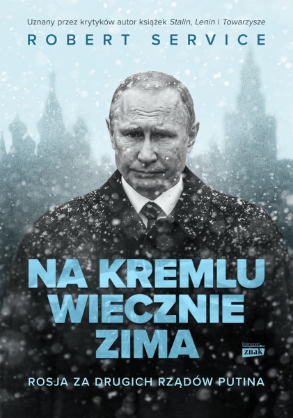 NA KREMLU WIECZNIE ZIMA ROBERT SERVICE NOWA