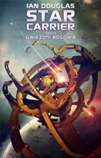 STAR CARRIER T9 GWIEZDNI BOGOWIE IAN DOUGLAS NOWA
