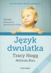 JĘZYK DWULATKA TRACY HOGG MELINDA BLAU NOWA