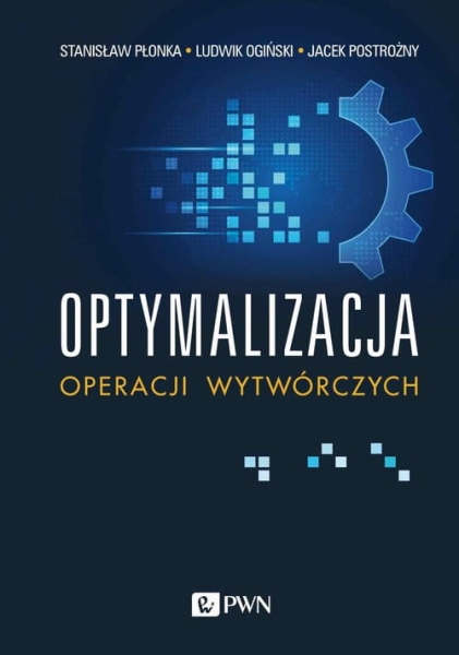 OPTYMALIZACJA OPERACJI PŁONKA STANISŁAW NOWA