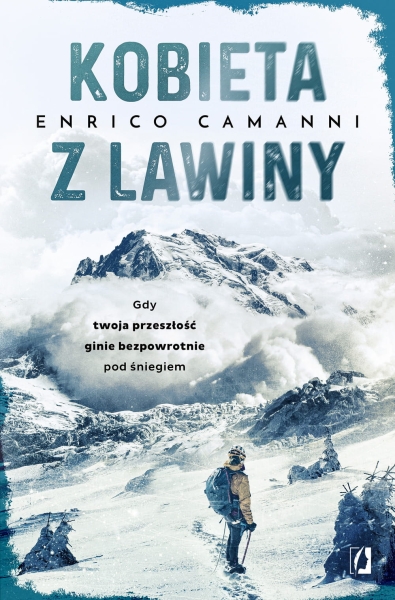 KOBIETA Z LAWINY ENRICO CAMANNI NOWA