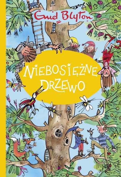 NIEBOSIĘŻNE DRZEWO ENID BLYTON NOWA