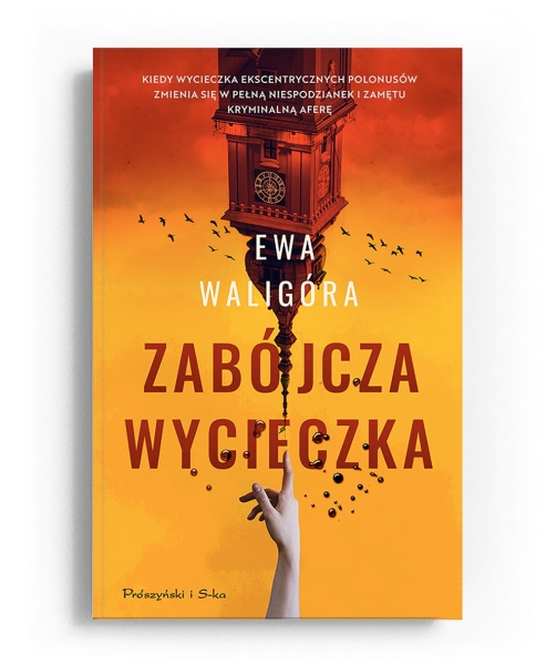 ZABÓJCZA WYCIECZKA EWA WALIGÓRA NOWA