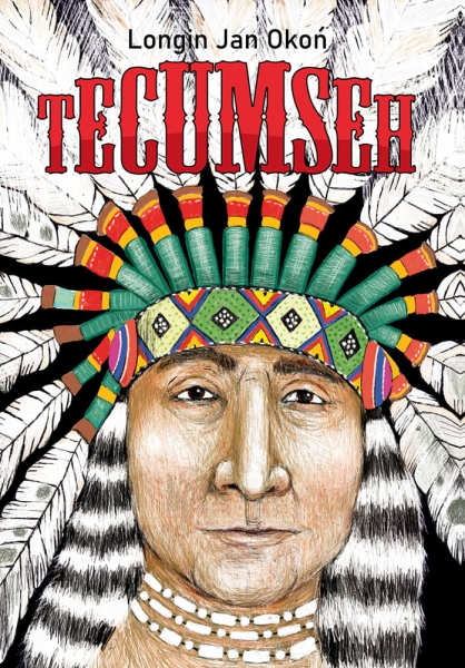 TECUMSEH LONGIN JAN OKOŃ NOWA