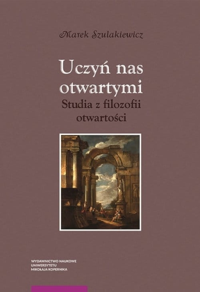 UCZYŃ NAS OTWARTYMI SZULAKIEWICZ MAREK NOWA