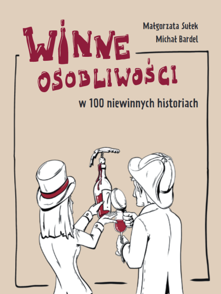 WINNE OSOBLIWOŚCI W 100 NIEWINNYCH MICHAŁ BARDEL