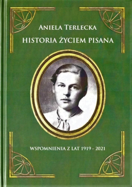 HISTORIA ŻYCIEM PISANA ANIELA TERLECKA NOWA