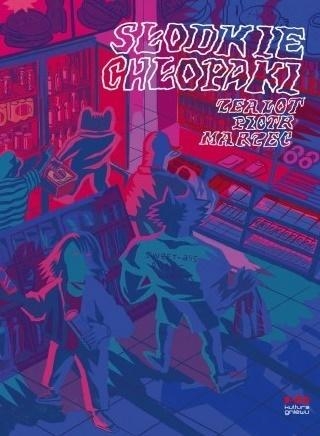 SŁODKIE CHŁOPAKI PIOTR MARZEC NOWA