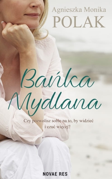 BAŃKA MYDLANA AGNIESZKA POLAK NOWA