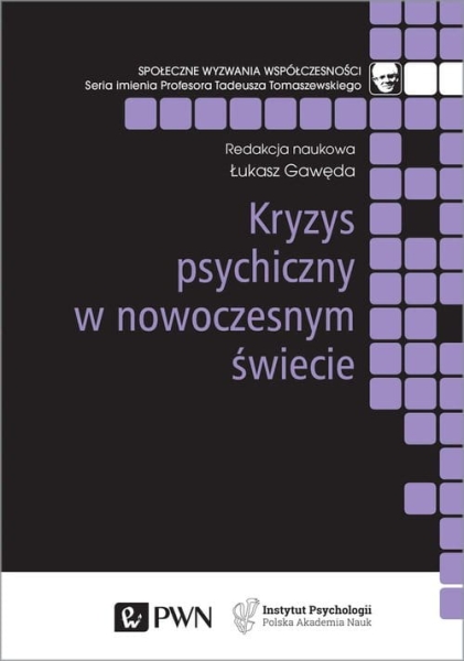 KRYZYS PSYCHICZNY W NOWOCZESNYM ŚWIECIE GAWĘDA 