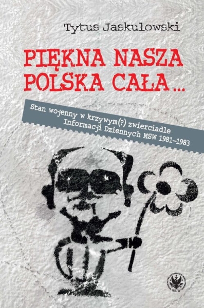 PIĘKNA NASZA POLSKA CAŁA TYTUS JASKUŁOWSKI NOWA
