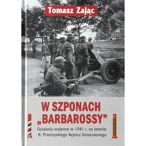 W SZPONACH BARBAROSSY TOMASZ ZAJĄC NOWA
