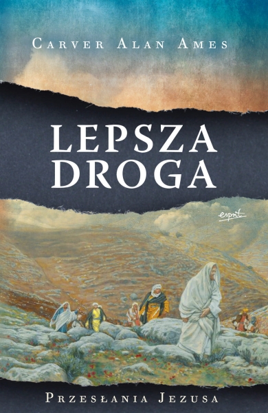 LEPSZA DROGA CARVER ALAN AMES NOWA