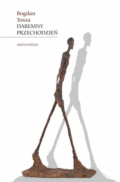 DAREMNY PRZECHODZIEŃ BOGDAN TOSZA NOWA