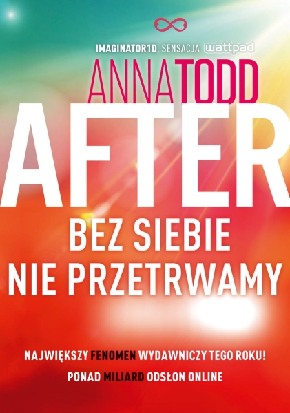 AFTER 4 BEZ SIEBIE NIE PRZETRWAMY ANNA TODD NOWA
