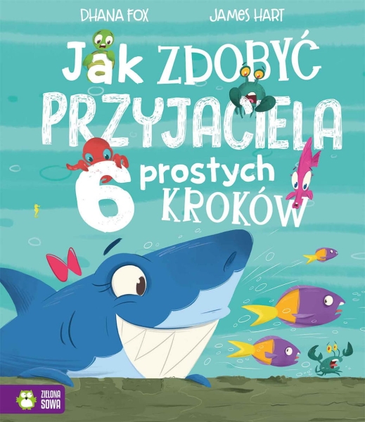 JAK ZDOBYĆ PRZYJACIELA DHANA FOX NOWA